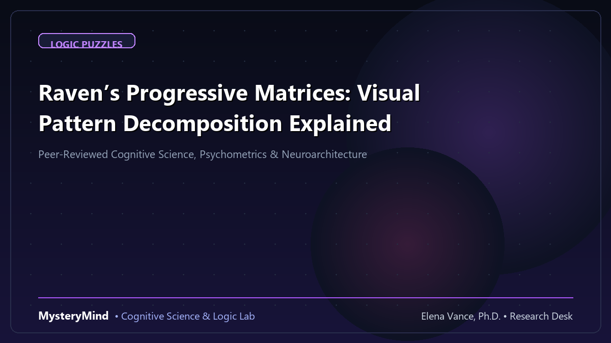 Raven’s Progressive Matrices: Visual Pattern Decomposition Explained